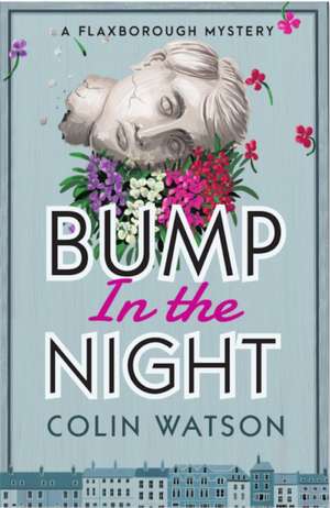 Bump in the Night de Colin Watson