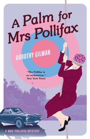 A Palm for Mrs Pollifax de Dorothy Gilman