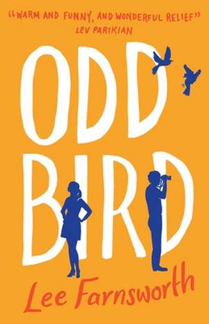 Odd Bird de Lee Farnsworth