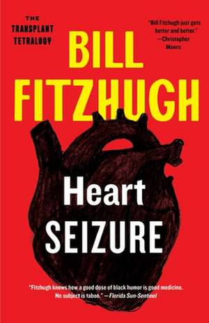 Heart Seizure de Bill Fitzhugh