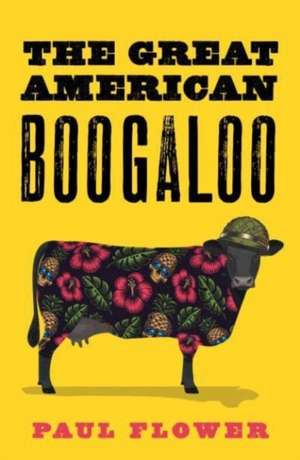 The Great American Boogaloo de Paul Flower