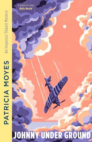 Johnny Under Ground de Patricia Moyes