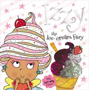 Story Book Izzy the Ice-Cream Fairy de Ltd. Make Believe Ideas