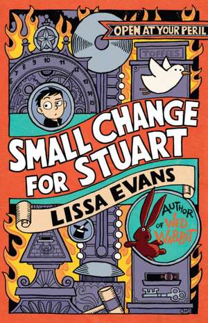 Small Change for Stuart de Lissa Evans