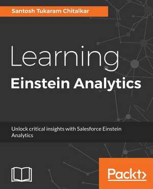 Learning Einstein Analytics de Santosh Tukaram Chitalkar