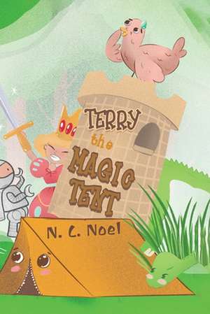 Terry the Magic Tent de N. C. Noel