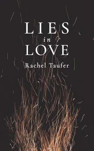 Lies in Love de Rachel Taufer