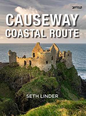 Causeway Coastal Route de Seth Linder