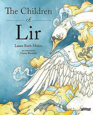 The Children of Lir de Laura Ruth Maher