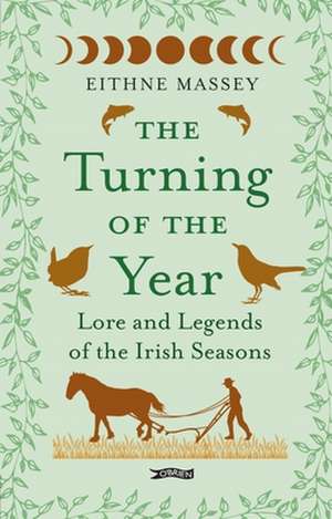 The Turning of the Year de Eithne Massey