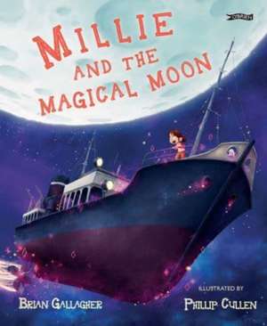 Millie and the Magical Moon de Brian Gallagher