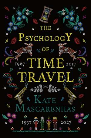 The Psychology of Time Travel de Kate Mascarenhas