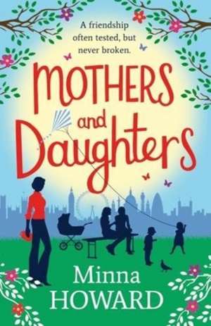 Mothers and Daughters de Minna Howard