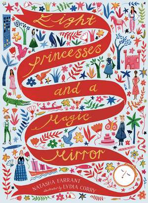 Eight Princesses and a Magic Mirror de Natasha Farrant