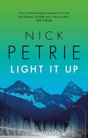 Petrie, N: Light It Up