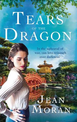 Tears of the Dragon de Jean Moran