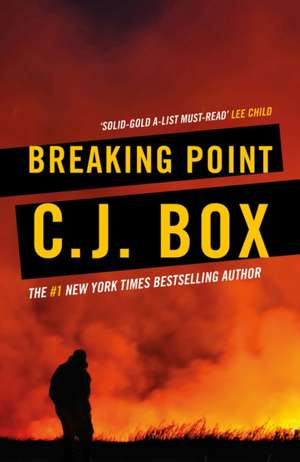 Breaking Point de C. J. Box