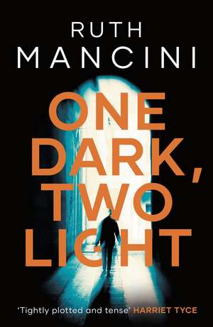 One Dark, Two Light de Ruth Mancini