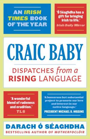 Craic Baby de Darach O'Seaghdha