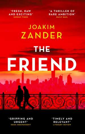 The Friend de Zander Joakim Zander