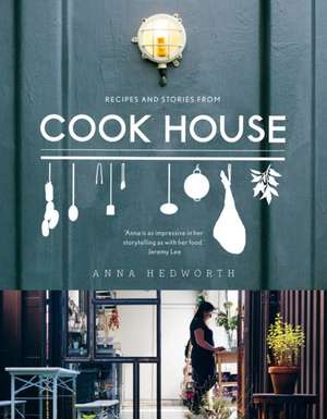 Cook House de Anna Hedworth