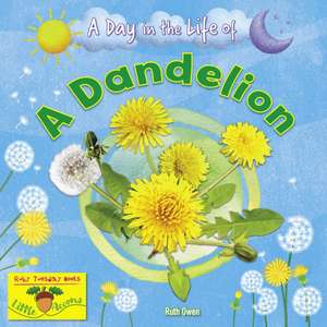 A Dandelion de Ruth Owen