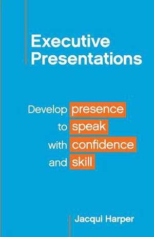 Executive Presentations de Jacqui Harper