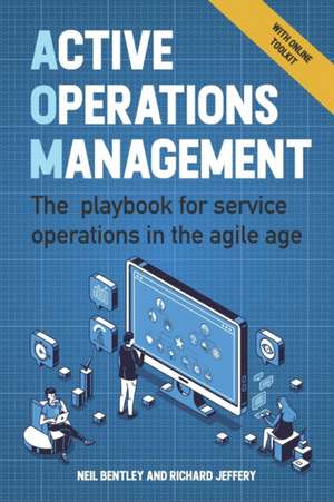 Active Operations Management de Richard Jeffery