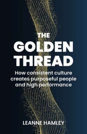 Golden Thread de Leanne Hamley