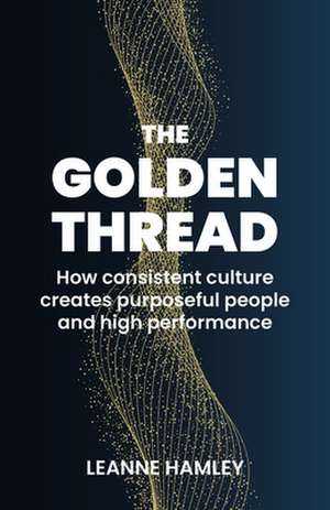 The Golden Thread de Leanne Hamley