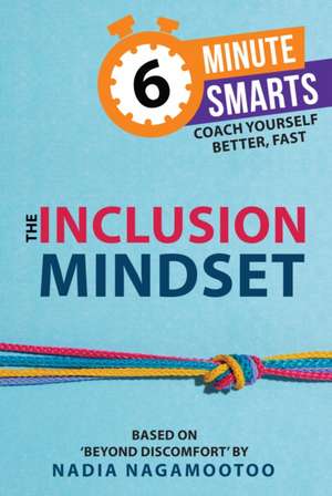The Inclusion Mindset de Nadia Nagamootoo