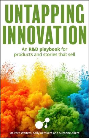 Untapping Innovation de Deirdre Walters
