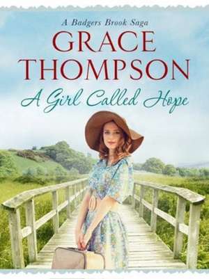 A Girl Called Hope de Grace Thompson