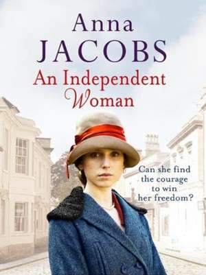 An Independent Woman de Anna Jacobs