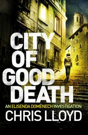 City of Good Death de Chris Lloyd