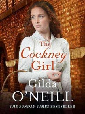 The Cockney Girl de Gilda O'Neill