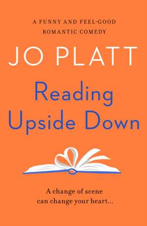 Reading Upside Down de Jo Platt