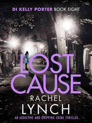 Lost Cause de Rachel Lynch