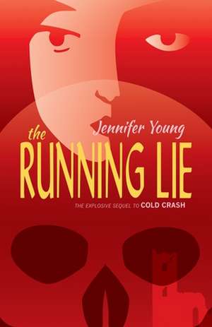 The Running Lie de Jennifer Young