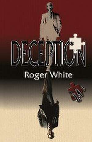 Deception de Roger White