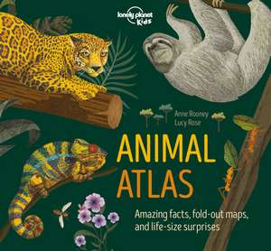 Lonely Planet Kids Animal Atlas 1 de Anne Rooney