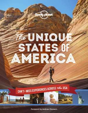 Lonely Planet the Unique States of America de Lonely Planet