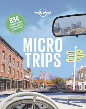 Lonely Planet Micro Trips 1 de Lonely Planet