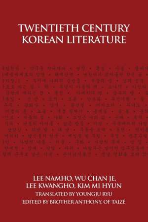 Twentieth Century Korean Literature de Nam-Ho Yi