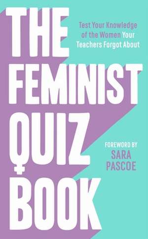 The Feminist Quiz Book de Laura Brown