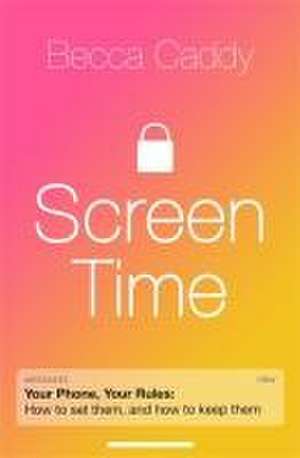 Screen Time de Becca Caddy