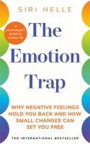 The Emotion Trap de Siri Helle