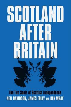 Scotland After Britain de Ben Wray