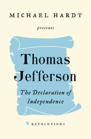 The Declaration of Independence de Thomas Jefferson