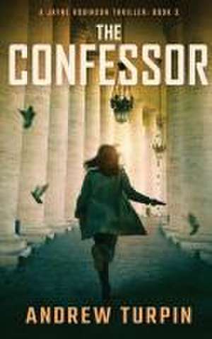 The Confessor de Andrew Turpin